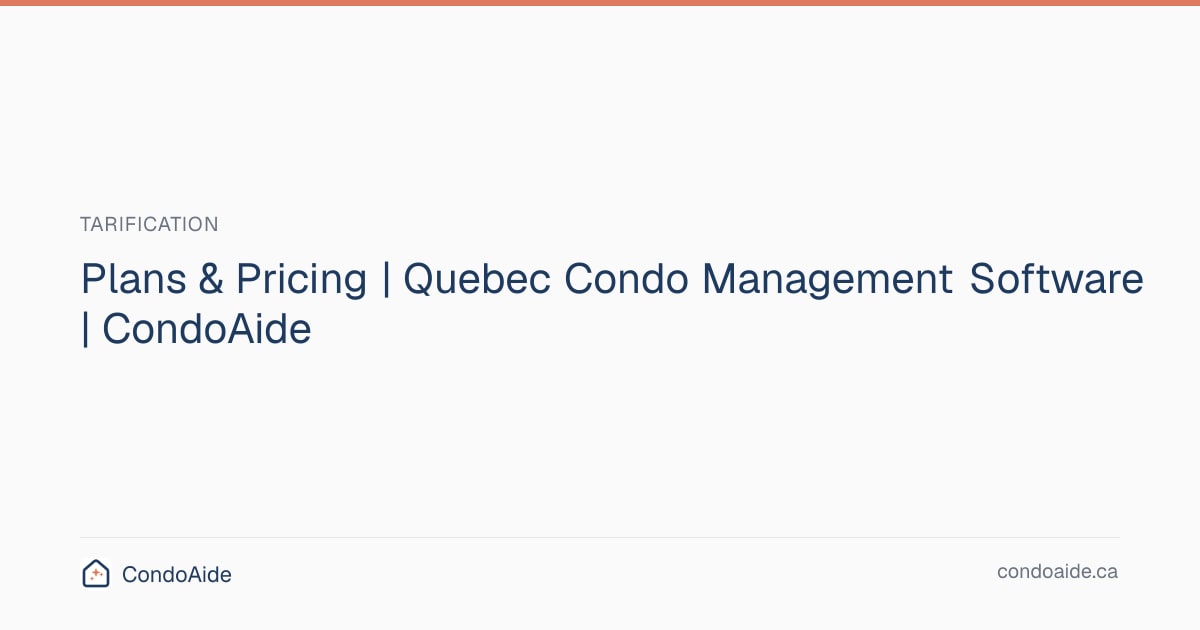Plans & Pricing | Quebec Condo Management Software | CondoAide