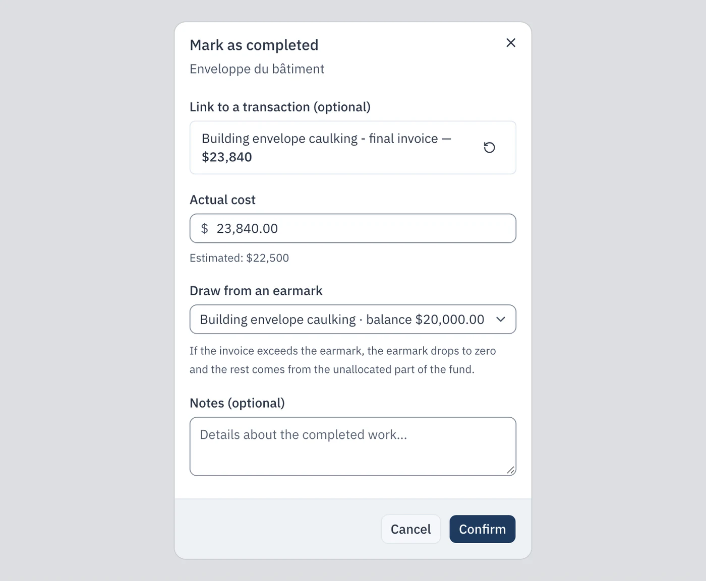 The « Mark as completed » window for the envelope work: the $23,840 final invoice linked, actual cost $23,840.00, estimated $22,500, and « Draw from an earmark » offering « Building envelope caulking · balance $20,000.00 »